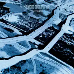 Systematic - EP - Midnight Juggernauts Systematic - EP - Midnight Juggernauts