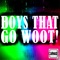 Boys That Go Woot! (feat. Roxy Cottontail) - Super Electric Party Machine lyrics