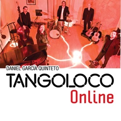 Tangoloco (Daniel García Quinteto) - Saltarina