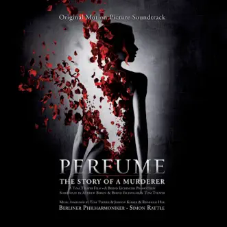 Perfume - The Story of a Murderer (Original Motion Picture Soundtrack) by Berlin Philharmonic & Sir Simon Rattle album reviews, ratings, credits