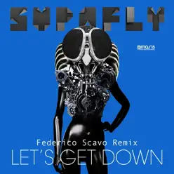 Let's Get Down (Federico Scavo Remix) - Single - Supafly Let's Get Down (Federico Scavo Remix) - Single - Supafly