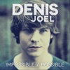 Denis Joel - I Feel Numb