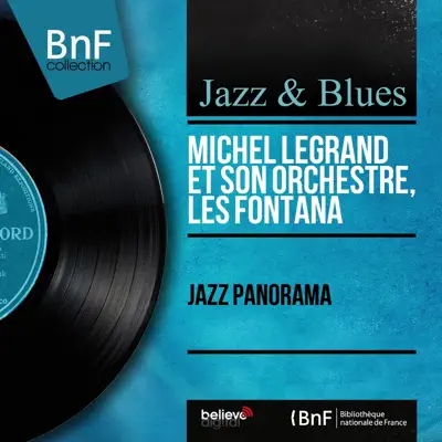 Jazz Panorama (Mono Version) - Michel Legrand & His Orchestra