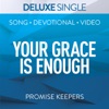 Your Grace Is Enough (Deluxe Single) - Single
