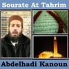 Abdelhadi Kanoun - Sourate At Tahrim (Quran)