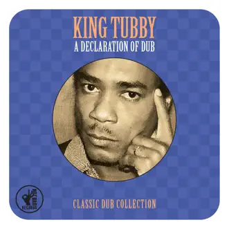 A Declaration of Dub by King Tubby album reviews, ratings, credits