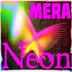 Neon - Single - Mera Neon - Single - Mera