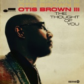 Otis Brown III - You’re Still The One