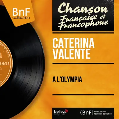 À l'Olympia (Live) - Caterina Valente