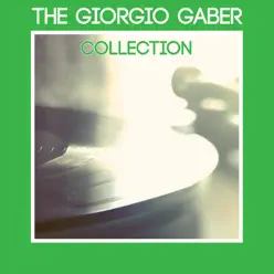 The Giorgio Gaber Collection - Giorgio Gaber