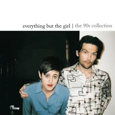 The 90s Collection - Everything But The Girl