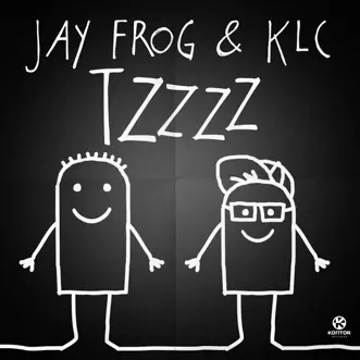 Tzzzz (Bounce Mix) by Jay Frog & KLC song reviws