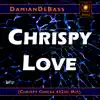 Stream & download Crispy Love (Crispy Chicks 432hz Mix) - Single