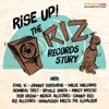 Rise Up - The Riz Records Story