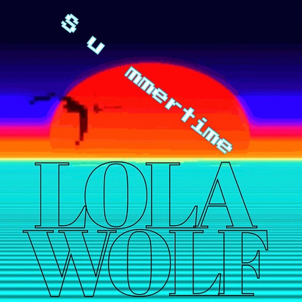 LOLAWOLF - Summertime