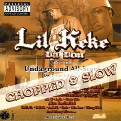 Undaground All-Stars (Chopped & Slow) - Lil Keke