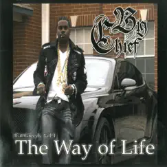 The Way of Life - Eat Greedy, Vol. 4 by Big Chief album reviews, ratings, credits