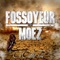 On oublie tout (feat. Moez) - Fossoyeur lyrics