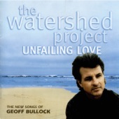 The Watershed Project: Unfailing Love artwork