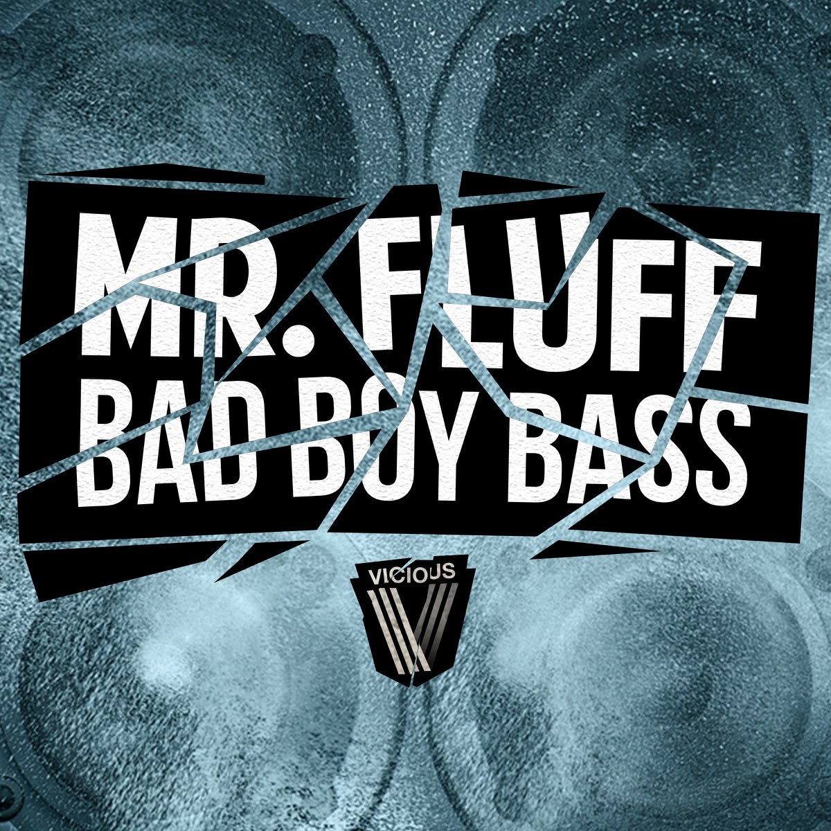 Флафф песни. Bad boy Bass. Mr fluff. Original Bass. Vicious recordings.