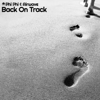 Back On Track by Phi Phi & Airwave album reviews, ratings, credits