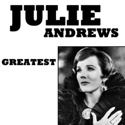 Greatest - Julie Andrews