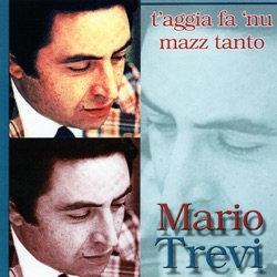 Mario Trevi - 'ntussucusella mia