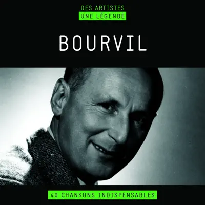 Bourvil (Des artistes, une légende) - Bourvil