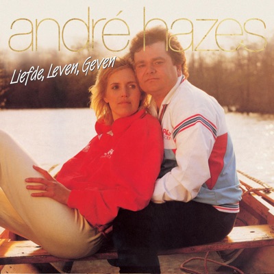 Liefde, Leven, Geven - André Hazes