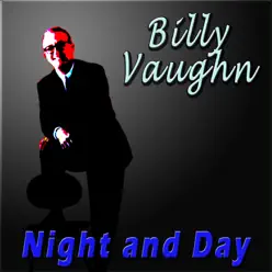 Night and Day - Billy Vaughn
