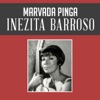 Inezita Barroso - Marvada Pinga