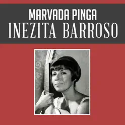 Marvada Pinga - Single - Inezita Barroso
