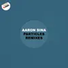 Stream & download Particles Remixes - Single