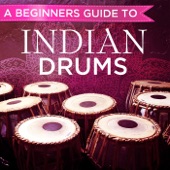 Beginners Guide to Indian Drums artwork