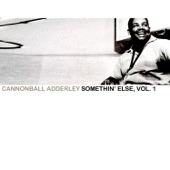 Cannonball Adderley - One for Daddy-O