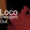 Stream & download Swagged Out - Single