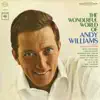 The Wonderful World of Andy Williams album lyrics, reviews, download