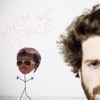 When We Dance - Single