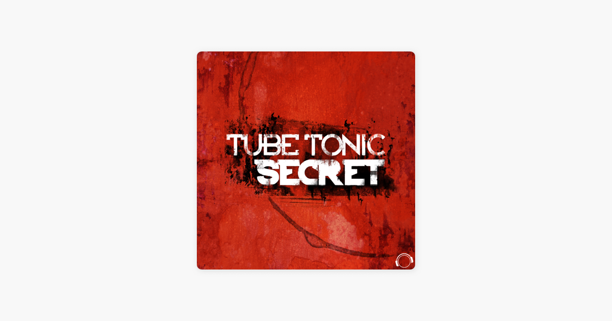 Secret tubes