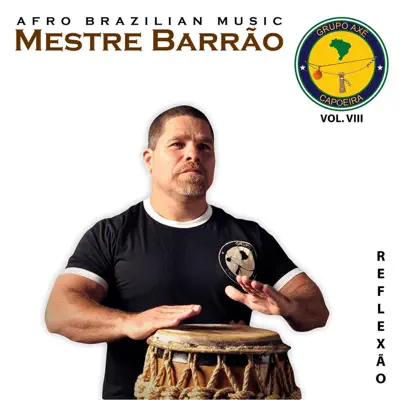 Volume 8 - Reflexão - Mestre Barrão