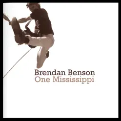 One Mississippi - Brendan Benson