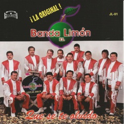 Banda El Limon - Que Se Te Olvido