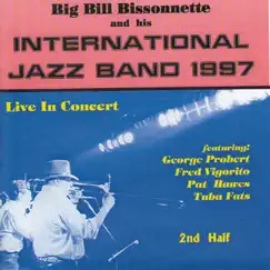 Big Bill Bissonnette and His International Jazz Band 1997 - 