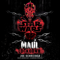Joe Schreiber - Star Wars: Maul: Lockdown (Unabridged) artwork
