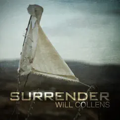 Surrender - Single by Will Collens album reviews, ratings, credits