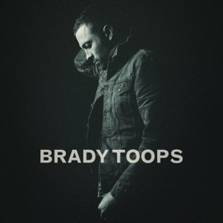 Brady Toops - Come On Home