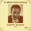 Il mito dell'opera: Giuseppe Valdengo, Vol. 2 (Recorded 1946-1965) album lyrics, reviews, download