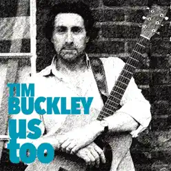 Us Too - Tim Buckley