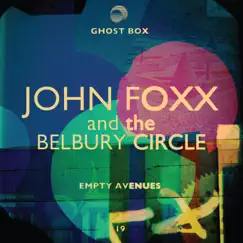 Empty Avenues - EP by John Foxx & The Belbury Circle album reviews, ratings, credits