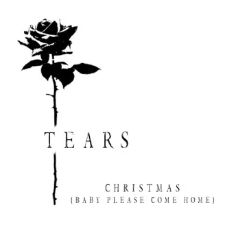 Christmas (Baby Please Come Home) by Tears song reviws